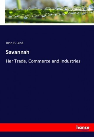 Knjiga Savannah John E. Land