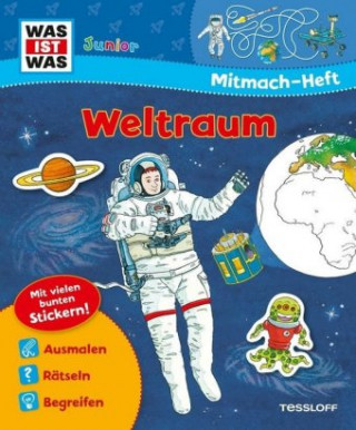 Книга WAS IST WAS Junior Mitmach-Heft Weltraum Sebastian Coenen