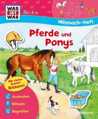 Książka WAS IST WAS Junior Mitmach-Heft Pferde und Ponys Silke Voigt