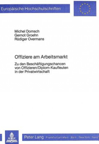 Carte Offiziere am Arbeitsmarkt Michel Domsch