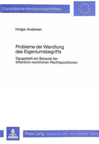 Kniha Probleme der Wandlung des Eigentumsbegriffs Holger Andersen