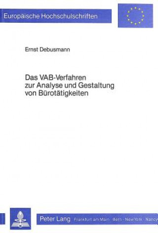 Könyv Das VAB-Verfahren zur Analyse und Gestaltung von Buerotaetigkeiten Ernst Debusmann