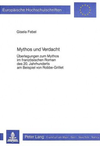 Kniha Mythos und Verdacht Gisela Febel