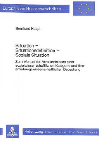 Buch Situation - Situationsdefinition - soziale Situation Bernhard Haupt