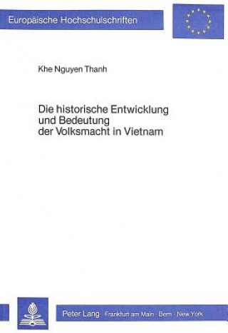 Kniha Die historische Entwicklung und Bedeutung der Volksmacht in Vietnam Khe Nguyen Thanh