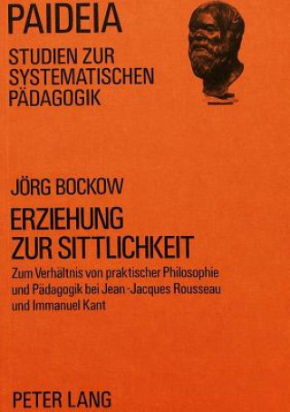 Kniha Erziehung zur Sittlichkeit Jorg Bockow
