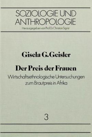 Könyv Der Preis der Frauen Gisela G. Geisler