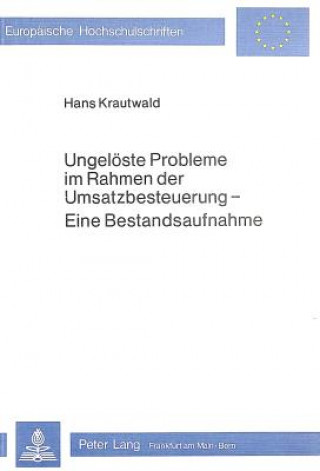 Kniha Ungeloeste Probleme im Rahmen der Umsatzbesteuerung Hans Krautwald