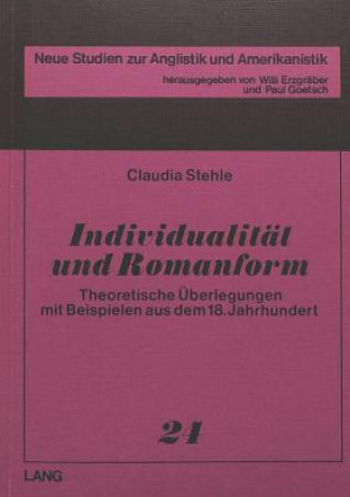 Livre Individualitaet und Romanform Claudia Stehle-Schwander