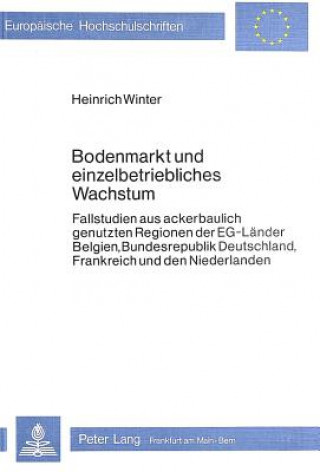 Kniha Bodenmarkt und einzelbetriebliches Wachstum Heinrich Winter