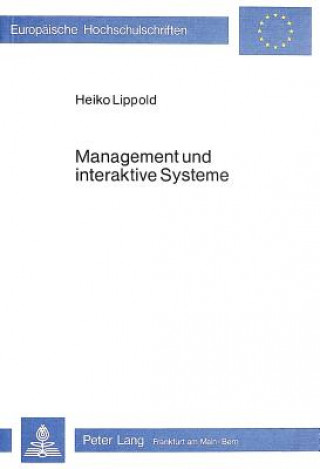 Книга Management und interaktive Systeme Heiko Lippold