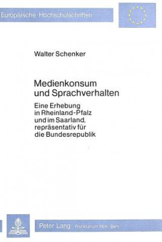 Kniha Medienkonsum Und Sprachverhalten Walter Schenker