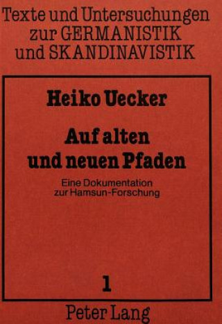 Knjiga Auf alten und neuen Pfaden Heiko Uecker