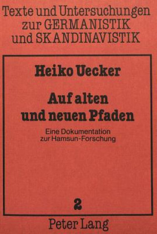 Książka Auf alten und neuen Pfaden Heiko Uecker