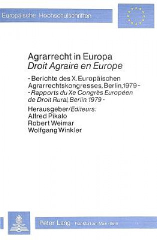 Könyv Agrarrecht in Europa / Droit agraire en Europe Alfred Pikalo