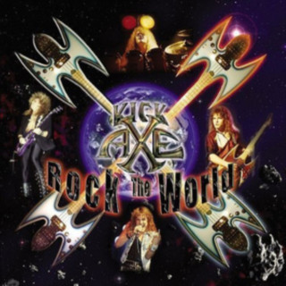 Zvok Rock The World (Lim.Collectors Edition) Kick Axe