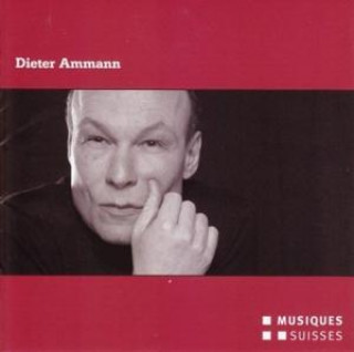 Audio Dieter Ammann CasalQuartett/Mondrian Ensemble
