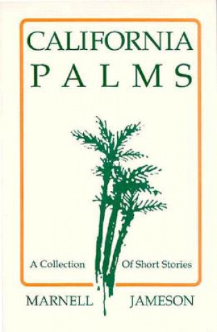 Könyv California Palms Marnell Jameson