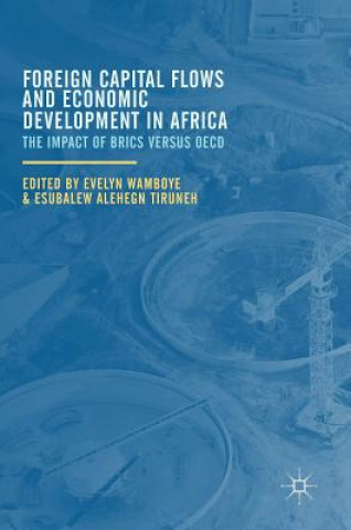 Carte Foreign Capital Flows and Economic Development in Africa Evelyn Wamboye