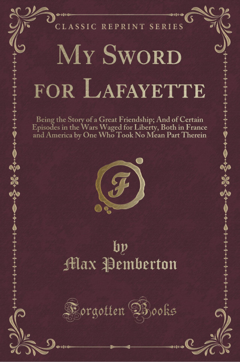 Buch My Sword for Lafayette Max Pemberton