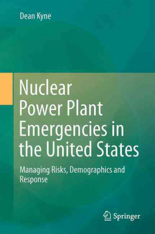 Carte Nuclear Power Plant Emergencies in the USA Dean Kyne