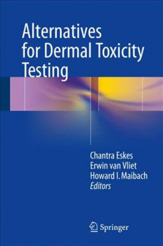 Buch Alternatives for Dermal Toxicity Testing Chantra Eskes