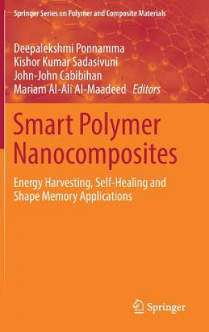 Carte Smart Polymer Nanocomposites Deepalekshmi Ponnamma