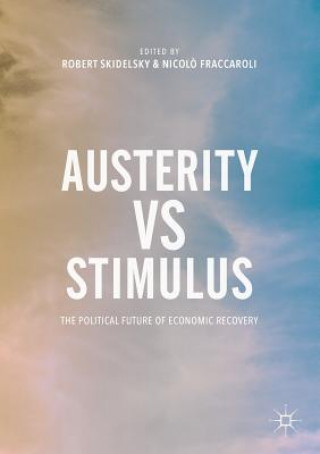 Livro Austerity vs Stimulus Robert Skidelsky