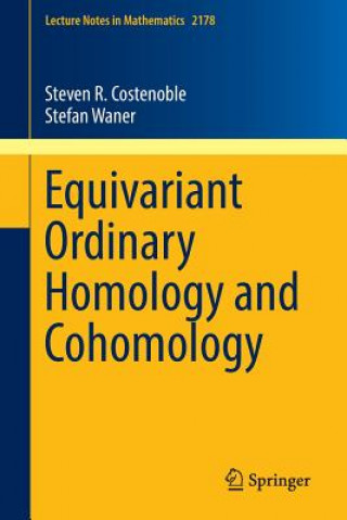 Книга Equivariant Ordinary Homology and Cohomology Steven R. Costenoble