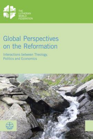 Könyv Global Perspectives on the Reformation Anne Burkhardt