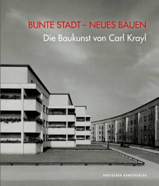 Könyv Bunte Stadt - Neues Bauen Gabriele Köster