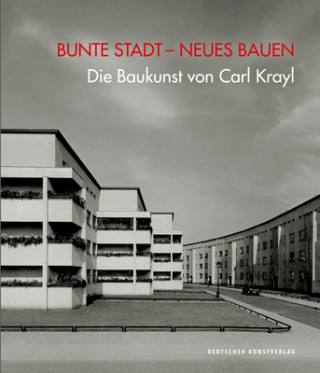 Książka Bunte Stadt - Neues Bauen Gabriele Köster