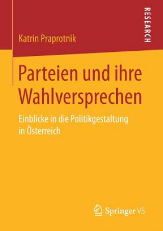Kniha Parteien Und Ihre Wahlversprechen Katrin Praprotnik