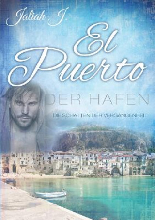 Könyv El Puerto - Der Hafen 4 Jaliah J.