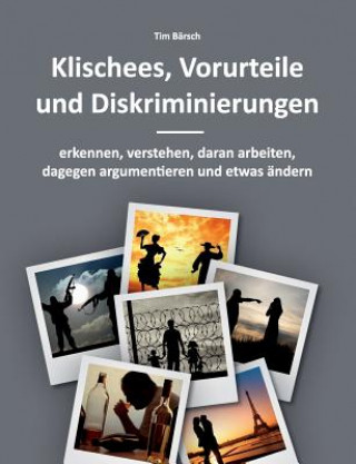 Libro Klischees, Vorurteile und Diskriminierungen Tim Bärsch