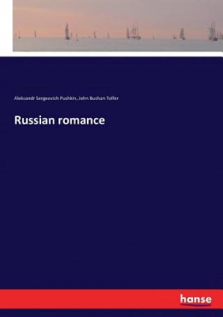 Kniha Russian romance Aleksandr Sergeevich Pushkin