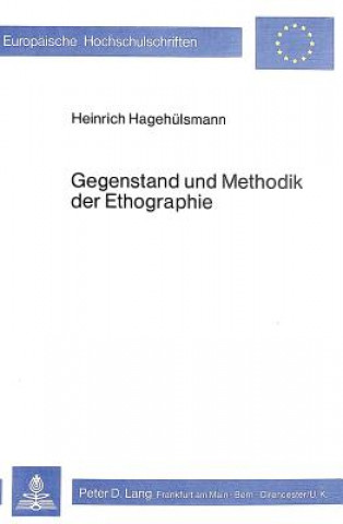 Buch Gegenstand und Methodik der Ethographie Heinrich Hagehülsmann