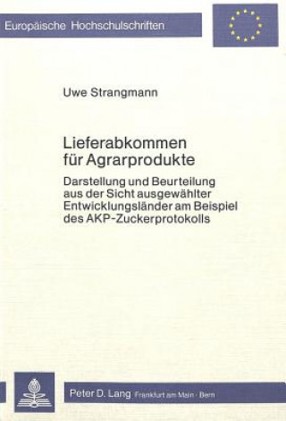 Libro Lieferabkommen fuer Agrarprodukte Uwe Strangmann