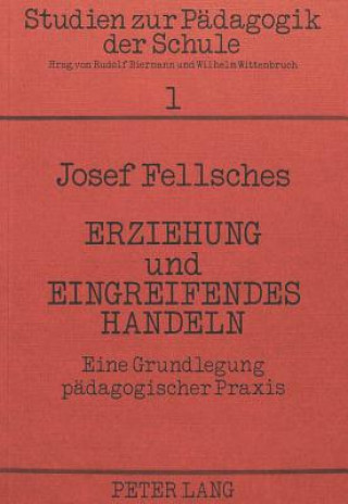 Carte Erziehung und eingreifendes Handeln Josef Fellsches