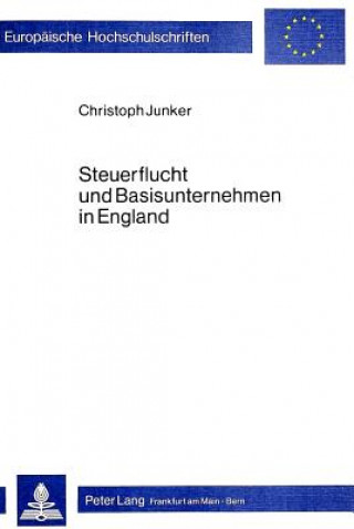 Carte Steuerflucht und Basisunternehmen in England Christoph Junker