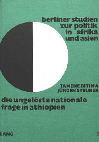 Carte Die ungeloeste nationale Frage in Aethiopien Tamene Bitima