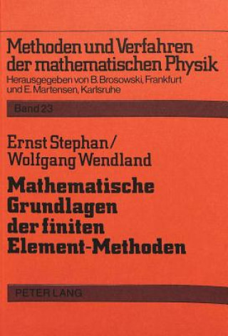 Kniha Mathematische Grundlagen der finiten Element-Methoden Ernst Stephan