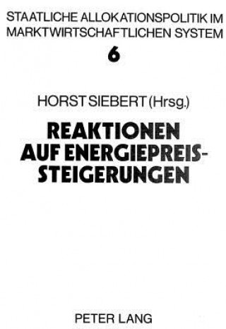 Książka Reaktionen auf Energiepreissteigerungen Horst Siebert