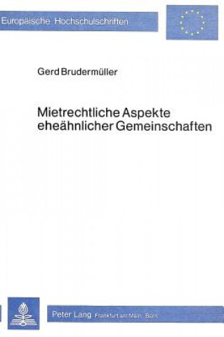 Kniha Mietrechtliche Aspekte eheaehnlicher Gemeinschaften Gerd Brudermüller