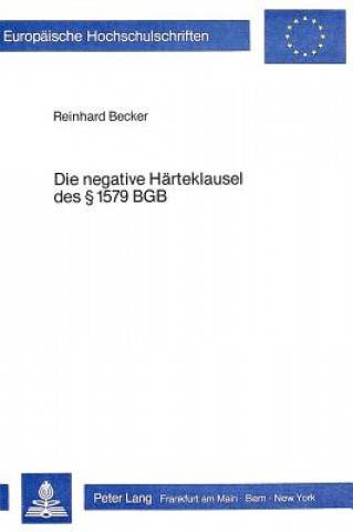 Kniha Die Negative Haerteklausel Des 1579 Bgb Reinhard Becker