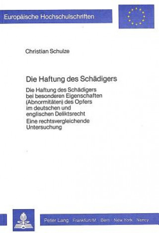 Kniha Die Haftung des Schaedigers Christian Schulze