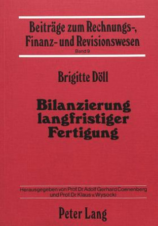 Kniha Bilanzierung langfristiger Fertigung Brigitte Franzen (geb. Döll)