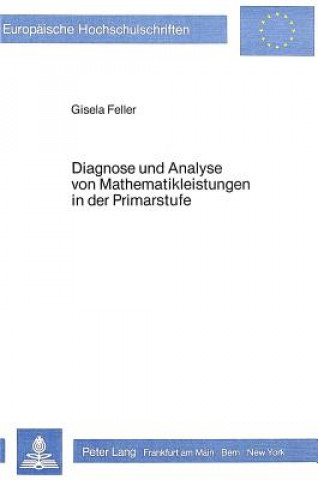 Kniha Diagnose und Analyse von Mathematikleistungen in der Primarstufe Gisela Feller