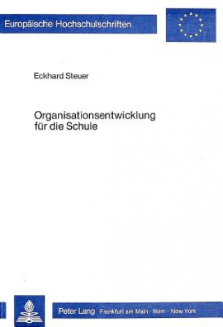 Książka Organisationsentwicklung fuer die Schule Eckhard Steuer