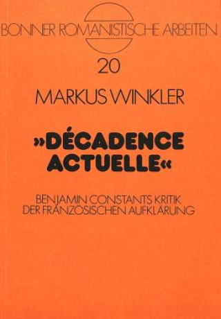 Carte Decadence actuelle Markus Winkler